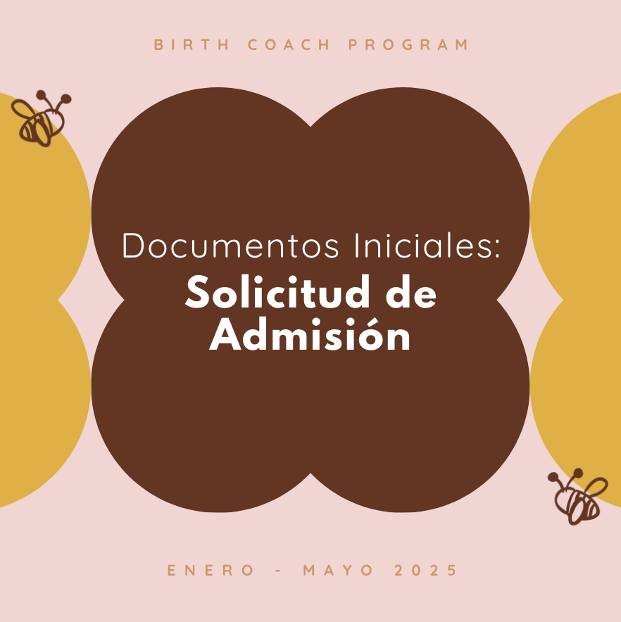 Documentos Iniciales: Solicitud de Admisión para Birth Coach Program